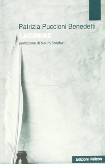 Laciniae - Patrizia Puccioni Benedetti - Libro Helicon 2011 | Libraccio.it