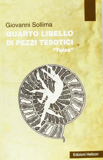 Quarto libello di pezzi tesitici - Giovanni Sollima - Libro Helicon 2011 | Libraccio.it
