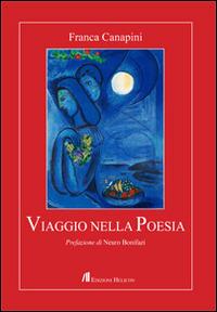 Viaggio nella poesia - Franca Canapini - Libro Helicon 2014 | Libraccio.it