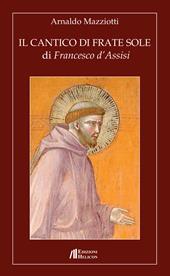 Il cantico di frate Sole di Francesco d'Assisi