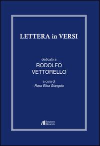 Lettera in versi - Rodolfo Vettorello - Libro Helicon 2015 | Libraccio.it