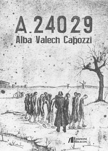 A-24029 - Alba Valech Capozzi - Libro Helicon 2016 | Libraccio.it