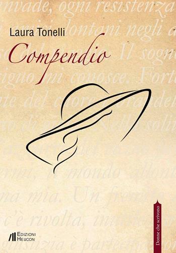 Compendio - Laura Tonelli - Libro Helicon 2016, Donne che scrivono | Libraccio.it
