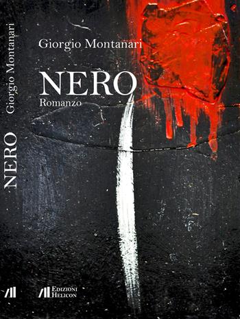 Nero - Giorgio Montanari - Libro Helicon 2017 | Libraccio.it