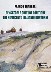 Pensatori e culture politiche del Novecento italiano e dintorni