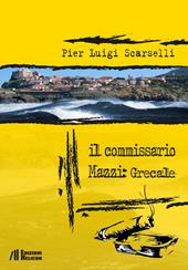 Il commissario Mazzi: Grecale