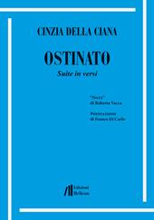 Ostinato. Suite in versi