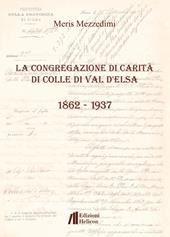 La Congregazione di Carità di Colle di Val d'Elsa (1862-1937)