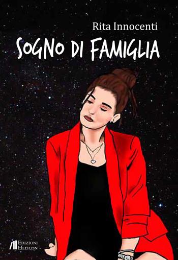 Sogno di famiglia - Rita Innocenti - Libro Helicon 2020, Le crete | Libraccio.it