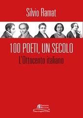 100 Poeti, un secolo. L'Ottocento italiano