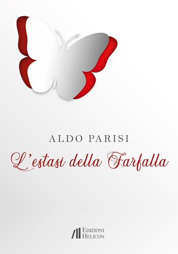 L' estasi della farfalla - Aldo Parisi - Libro Helicon 2021 | Libraccio.it