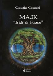 MA.IK. Iridi di fuoco