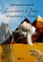 Le avventure di Bribro: il mistero di Anubi