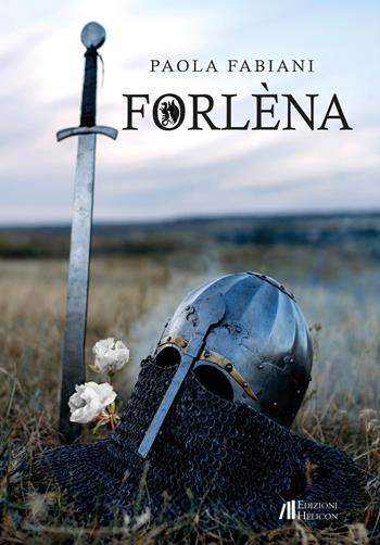 Forlèna - Paola Fabiani - Libro Helicon 2022 | Libraccio.it