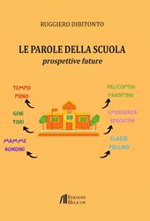 Le parole della scuola. Prospettive future