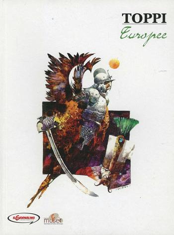 Sulle rotte dell'immaginario. Vol. 3: Europee. - Sergio Toppi - Libro San Paolo Periodici 2015, Sulle rotte dell'immaginario | Libraccio.it