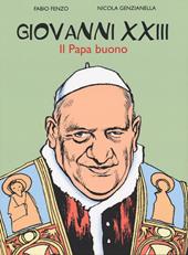 Giovanni XXIII. Il papa buono