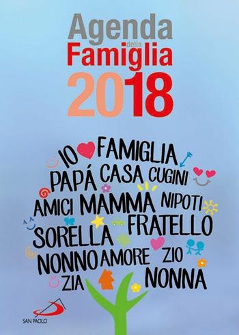 Agenda della famiglia 2018  - Libro San Paolo Periodici 2017 | Libraccio.it
