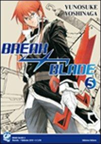 Break blade. Vol. 5 - Yunosuke Yoshinaga - Libro GP Manga 2010 | Libraccio.it