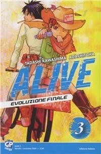 Alive. Evoluzione finale. Vol. 3 - Tadashi Kawashima, Adachitoka - Libro GP Manga 2010 | Libraccio.it