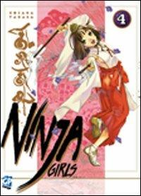 Ninja girls. Vol. 4 - Hosana Tanaka - Libro GP Manga 2010 | Libraccio.it