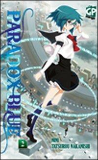 Paradox Blue. Vol. 2 - Tatsurou Nakanishi, Nini - Libro GP Manga 2010 | Libraccio.it