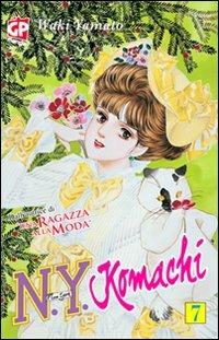 N.Y. Komachi. Vol. 7 - Waki Yamato - Libro GP Manga 2011 | Libraccio.it