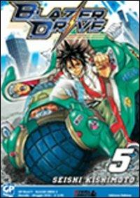 Blazer Drive. Vol. 5 - Seishi Kishimoto - Libro GP Manga 2010 | Libraccio.it