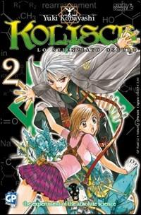 Kolisch. Vol. 2 - Yuki Kobayashi - Libro GP Manga 2011 | Libraccio.it