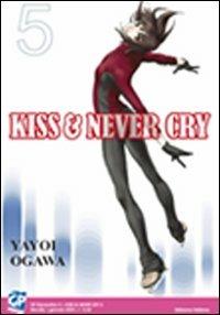 Kiss & never cry. Vol. 5 - Yayoi Ogawa - Libro GP Manga 2010 | Libraccio.it