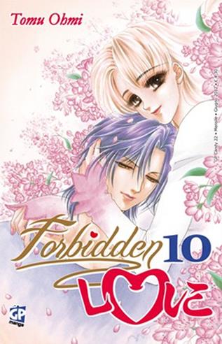 Forbidden love. Vol. 10 - Tomu Ohmi - Libro GP Manga 2012 | Libraccio.it