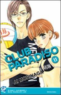 Club Paradiso. Vol. 11 - Ai Morinaga - Libro GP Manga 2010 | Libraccio.it