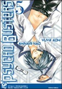 Psycho Busters. Vol. 5 - Yuya Aoki, Akinari Nao - Libro GP Manga 2010 | Libraccio.it