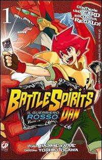 Battle spirit Dan. Vol. 1 - Hajime Yatate, Yoshiki Togawa - Libro GP Manga 2011 | Libraccio.it