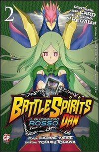 Battle spirit Dan. Vol. 2 - Yoshiki Togawa - Libro GP Manga 2011 | Libraccio.it