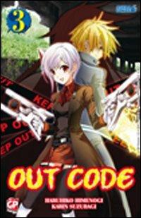 Out Code. Vol. 3 - Haruhiko Himenogi, Karin Suzuragi - Libro GP Manga 2011 | Libraccio.it