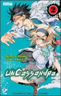 Uncassandra. Vol. 2 - Gumi Amaji, Shigoro Hifumi - Libro GP Manga 2011 | Libraccio.it