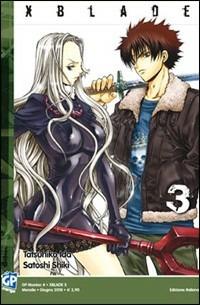 XBlade. Vol. 3 - Tatsuhiko Ida, Satoshi Shiki - Libro GP Manga 2011 | Libraccio.it