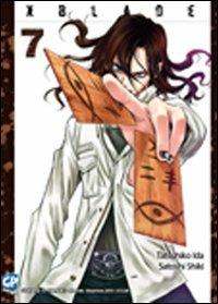 XBlade. Vol. 7 - Tatsuhiko Ida, Satoshi Shiki - Libro GP Manga 2010 | Libraccio.it