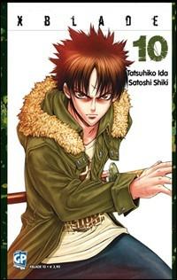 XBlade. Vol. 10 - Tatsuhiko Ida, Satoshi Shiki - Libro GP Manga 2011 | Libraccio.it