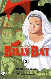 Billy Bat. Vol. 2 - Naoki Urasawa, Takashi Nagasaki - Libro GP Manga 2011 | Libraccio.it