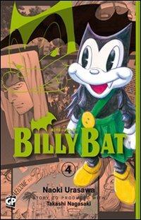 Billy Bat. Vol. 4 - Naoki Urasawa, Takashi Nagasaki - Libro GP Manga 2011, Billy Bat | Libraccio.it