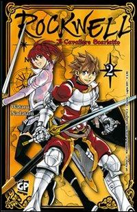 Rockwell. Il cavaliere scarlatto. Vol. 2 - Wataru Nadatami - Libro GP Manga 2011 | Libraccio.it