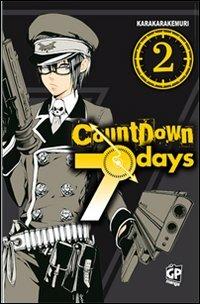 Countdown 7 days. Vol. 2 - Kemuri Karakara - Libro GP Manga 2011 | Libraccio.it