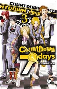 Countdown 7 days. Vol. 3 - Kemuri Karakara - Libro GP Manga 2012 | Libraccio.it