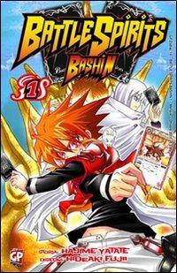 Battle spirits Bashin. Vol. 1 - Hajime Yatate, Hideaki Fujii - Libro GP Manga 2011 | Libraccio.it