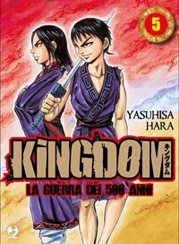 Kingdom. Vol. 5 - Yasuhisa Hara - Libro GP Manga 2011 | Libraccio.it