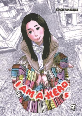 I am a hero. Vol. 5 - Kengo Hanazawa - Libro GP Manga 2012 | Libraccio.it