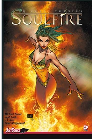 Soulfire. Vol. 1 - Michael Turner, J. T. Krul - Libro GP Manga 2012 | Libraccio.it