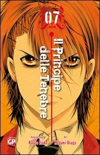 Il principe delle tenebre. Vol. 7 - Kotaro Isaka, Megumi Osuga - Libro GP Manga 2012 | Libraccio.it